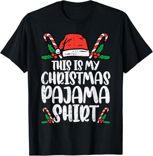 This Is My Christmas Pajama Shirt Funny Xmas Pjs Men Women T-Shirt